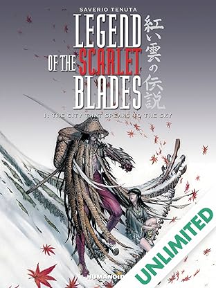 Legend of the Scarlet Blades Vol. 1: The City that Speaks to the Sky